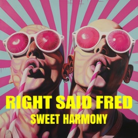RIGHT SAID FRED - SWEET HARMONY
